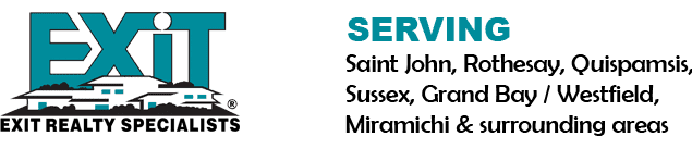EXIT Realty Specialists Brokerage - Serving Saint John, Rothesay, Quispamsis , Sussex, Grand Bay / Westfield, Miramichi and surrounding areas