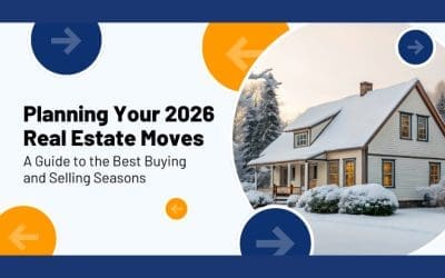 Planning Your 2026 Real Estate Moves!